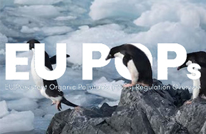 歐盟委員會通過關(guān)于UV-328和PFOA的兩項POPs修訂草案